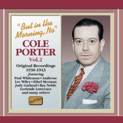 Cole Porter/Vol. 2-But In The Morning No
