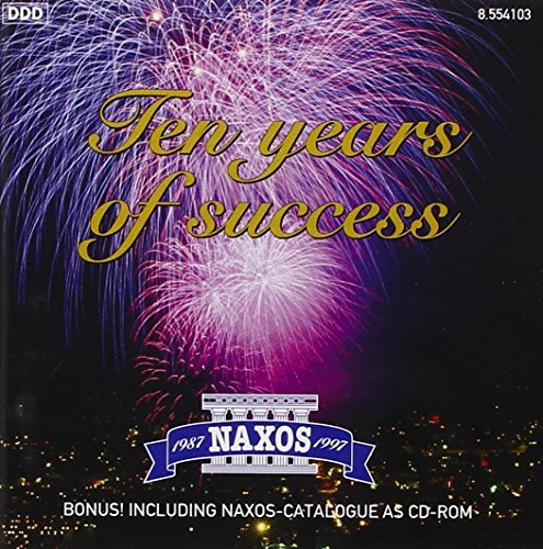 Naxos-Ten Years Of Success/Naxos-Ten Years Of Success@Beethoven/Mendelssohn/Puccini/@Haydn/Dvorak/Brahms/Schumann