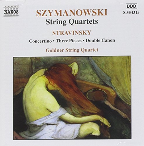 Szymanowski/Stravinsky/Qts Str@Goldner Str Qt