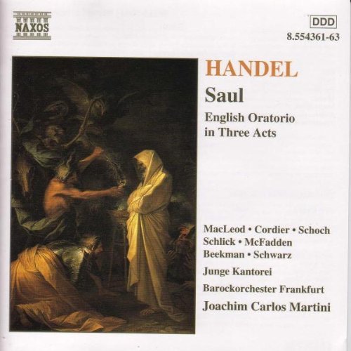 George Frideric Handel/Saul@Macleod/Cordier/Schoch/Schlick@Martini/Barockorchester Frankf