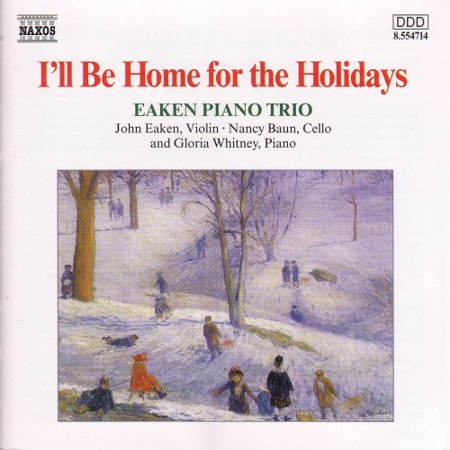 Eaken Piano Trio/I'Ll Be Home For The Holidays@Eaken Pno Trio
