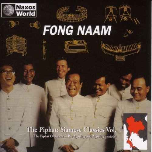 Fong Naam/Vol. 1-Piphat: Siamese Classic