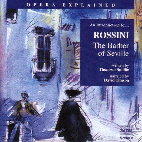 Jeremy Siepmann/Introduction To Rossini-Barber@Nar By Jeremy Siepmann