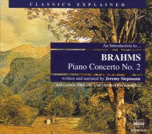 Jeremy Siepmann Introduction To Brahms Con 2 Nar By Jeremy Siepmann 