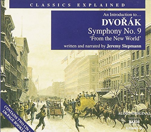 Antonin Dvorák Dvorak Symphony No 9 (ce) Nar By Jeremy Siepmann 