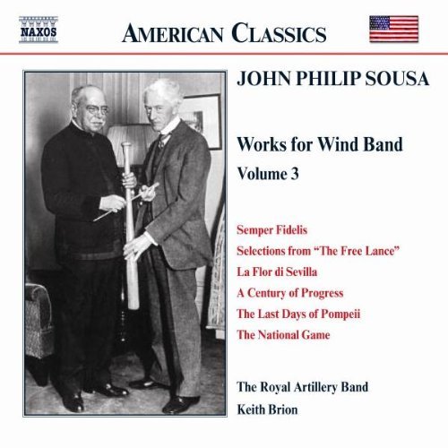 J.P. Sousa/Music For Wind Band Vol. 3@Brion/Royal Artillery Band