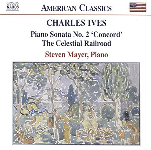 C. Ives Concord Sonata Mayer*steven (pno) 