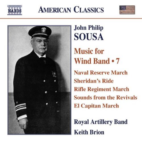 J.P. Sousa/Music For Wind Band Vol. 7@Brion/Royal Artillery Band
