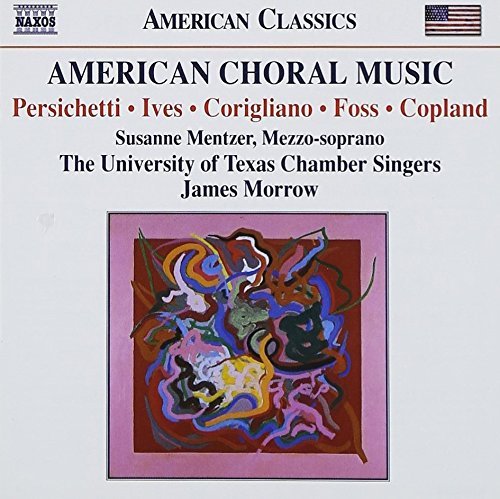 Choral Music/American Choral Music@Morrow/Univ Texas At Austin Ch