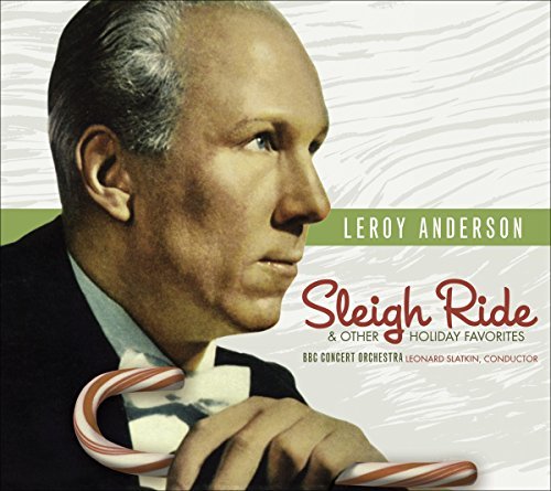 Leroy Anderson Sleigh Ride & Other Holiday Fa Slatlin Bbc Concert Orchestra 