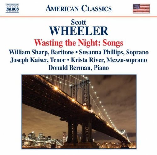 S. Wheeler/Wasting The Night: Songs@Sharp/Philips/Kaiser/&