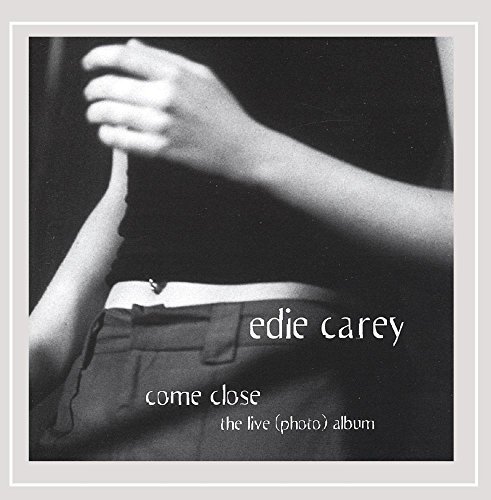 Edie Carey Come Close 