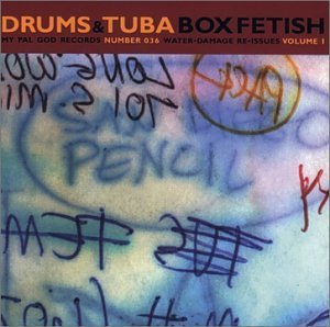 Drums & Tuba/Box Fetish@Incl. Bonus Tracks