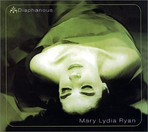 Mary Lydia Ryan Diaphanous 