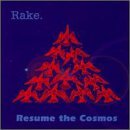 Rake/Resume The Cosmos