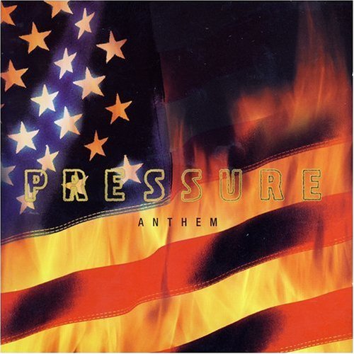 Pressure/Anthem