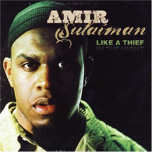 Amir Sulaiman/Like A Thief In The Night@Feat. Mos Def/Goapele