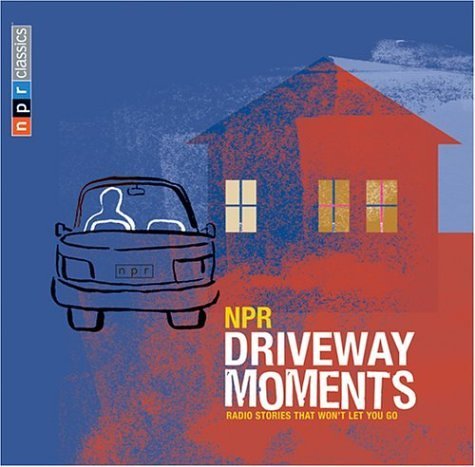 Driveway Moments/Npr/Volume 1