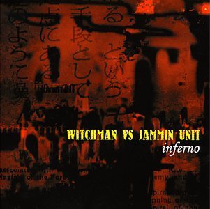 Witchman Jammin Unit Inferno 