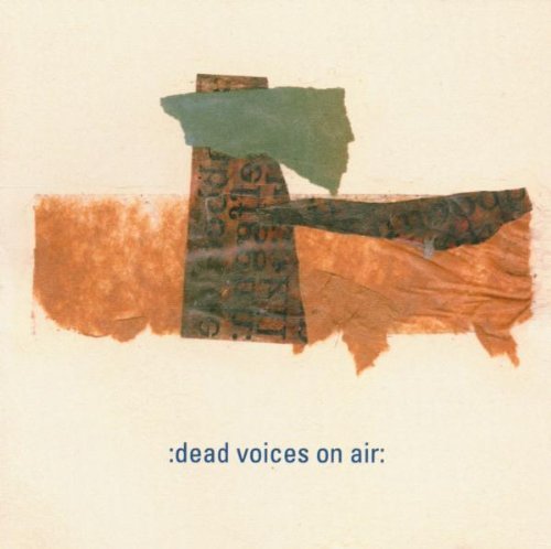 Dead Voices On Air/Frankie Pett Presents Happy Su