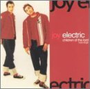Joy Electric/Children Of The Lord Ep