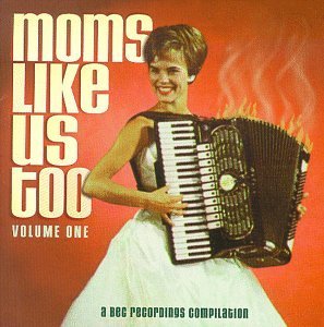 Moms Like Us Too/Vol. 1-Moms Like Us Too@Supertones/Dingees/Project 86@Moms Like Us Too