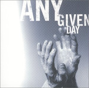 Any Given Day/Passionate Worship For The Sou