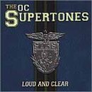 O.C. Supertones/Loud & Clear