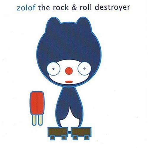 Zolof The Rock & Roll Destroye/Popsicle Ep
