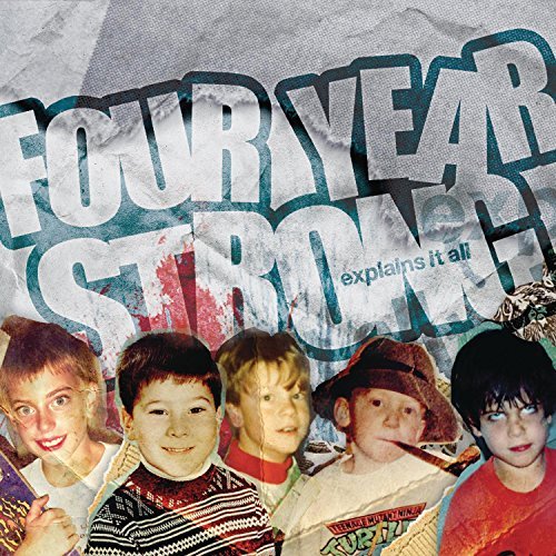 Four Year Strong/Explains It All