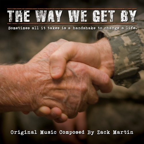 Way We Get By/Score-Soundtrack