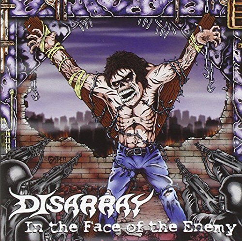 Disarray/In The Face Of The Enemy