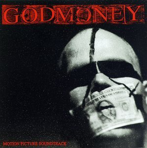 Godmoney Soundtrack Pennywise Strife Rollins Band Decendents Dancehall Crashers 