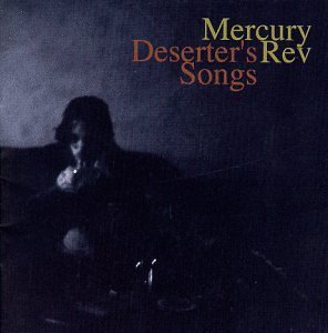 Mercury Rev Deserter's Songs 