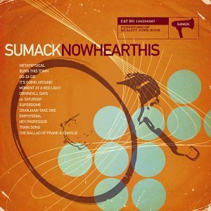 Sumack/Now Hear This