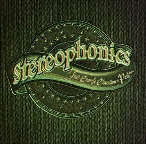 Stereophonics Just Enough Education To Perfo 