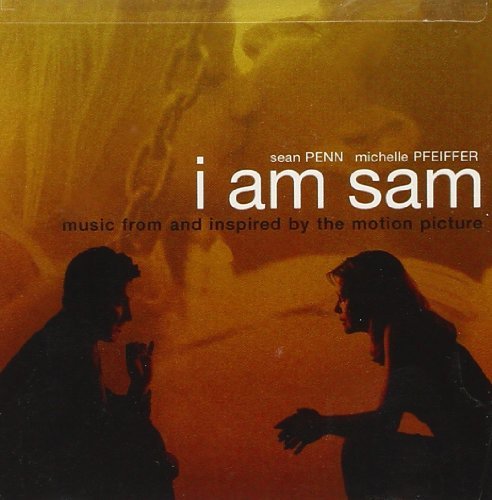 I Am Sam/Soundtrack@Mclachlan/Mann/Penn/Harper@Wallflowers/Vines/Grandaddy