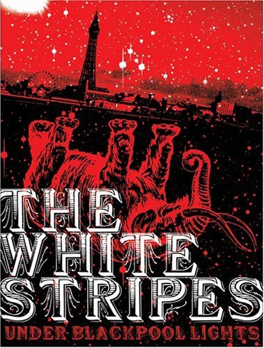 White Stripes/Under Blackpool Lights