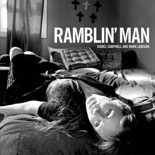Campbell Lanegan Ramblin' Man 