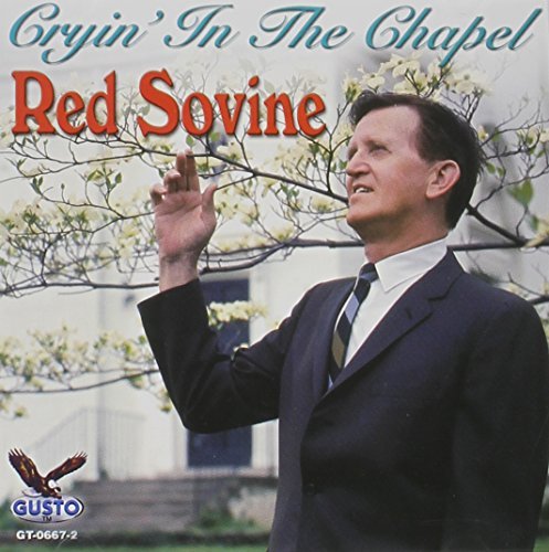 Red Sovine/Cryin' In The Chapel