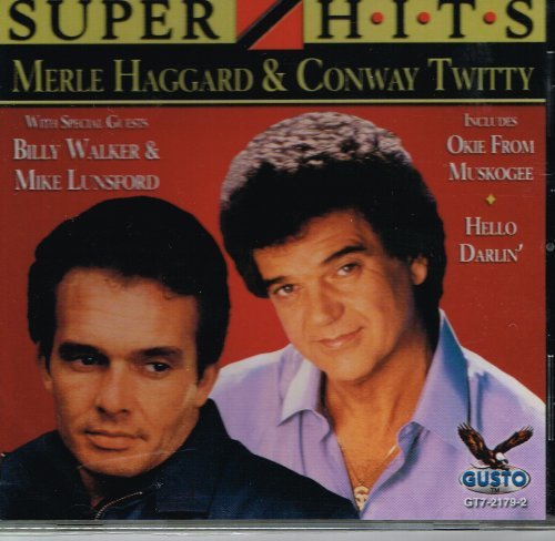 Merle & Conway Twitty Haggard Super Hits 