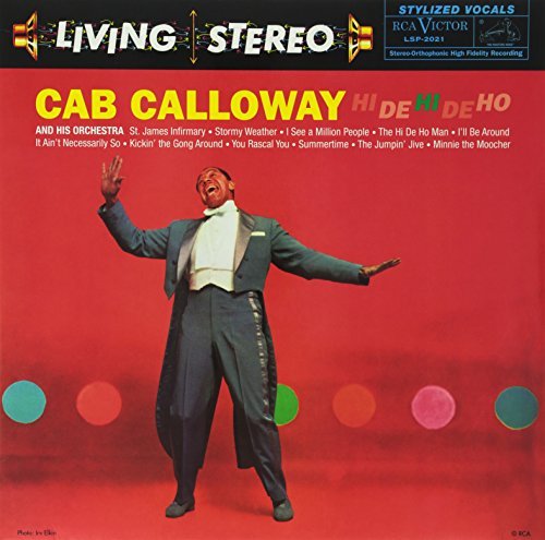 Cab Calloway/Hi De Hi De Ho@180gm Vinyl