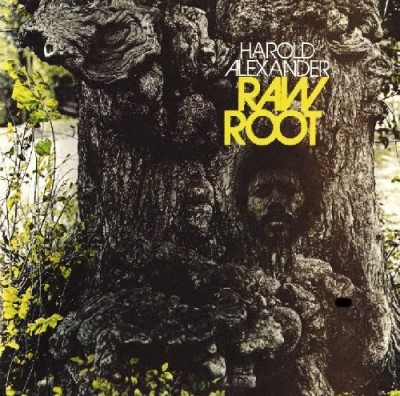 Harold Alexander/Raw Root