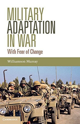 Williamson Murray Military Adaptation In War 