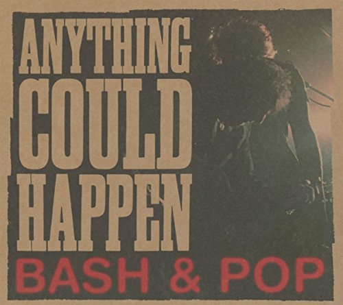 Bash & Pop/Anything Could Happen