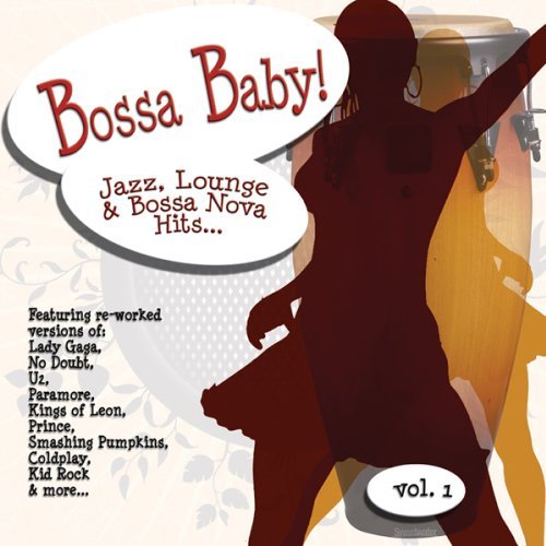 Bossa Baby!/Vol. 1-Bossa Baby!