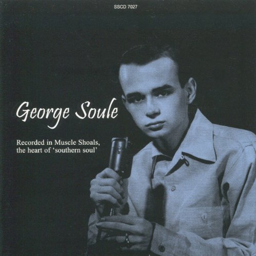 George Soule/Let Me Be A Man