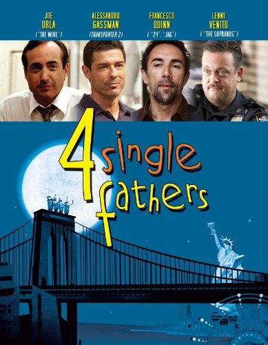 4 Single Fathers/Urla/Gassman/Quinn@Nr