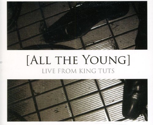 All The Young/Live From King Tut's@Import-Gbr