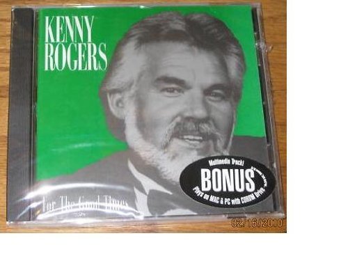 Kenny Rogers/For The Good Times